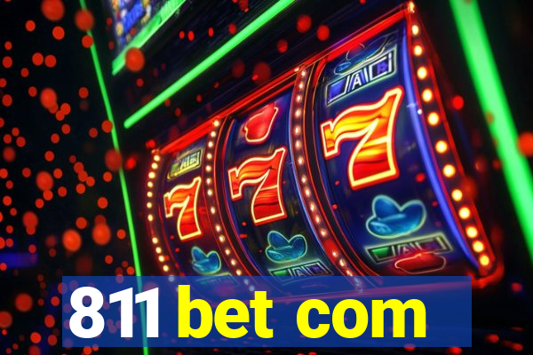 811 bet com